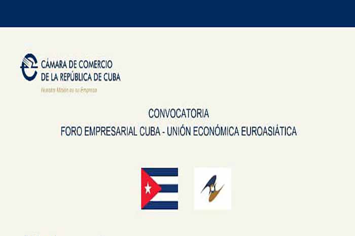 Realizarán foro empresarial Cuba-Unión Económica Euroasiática 