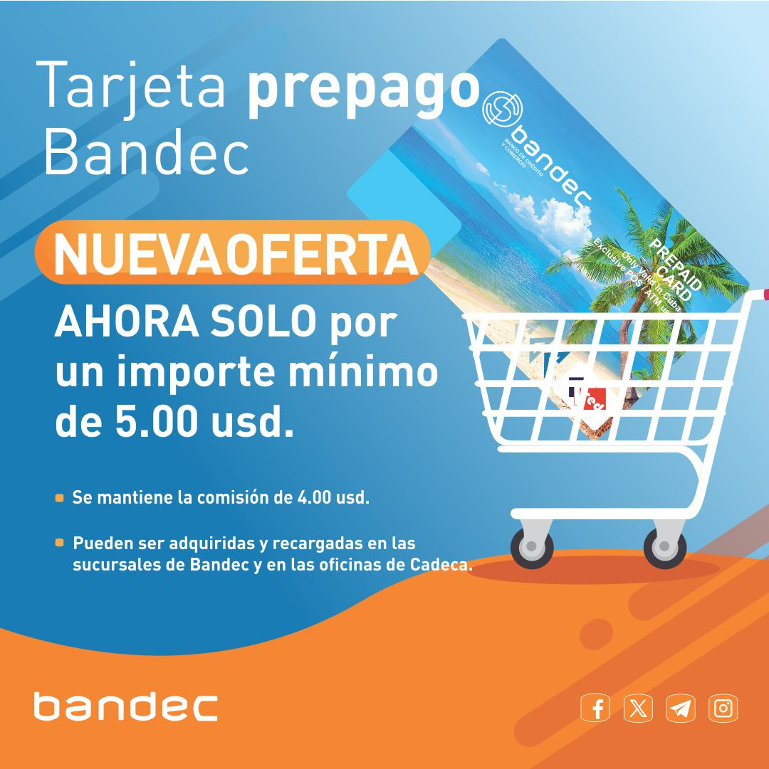 Nuevas facilidades y posibilidades se le incorporan a la tarjeta prepago BANDEC.