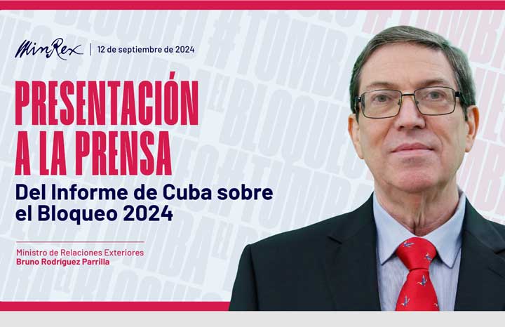 Canciller cubano presentará hoy informe sobre impacto de bloqueo