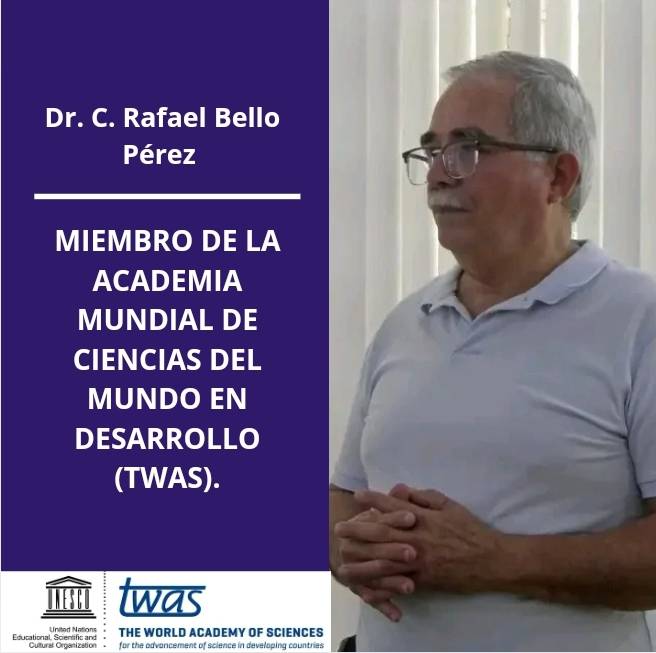 Dr.C Rafael Bello Pérez, miembro de la Academia Mundial de Ciencias 