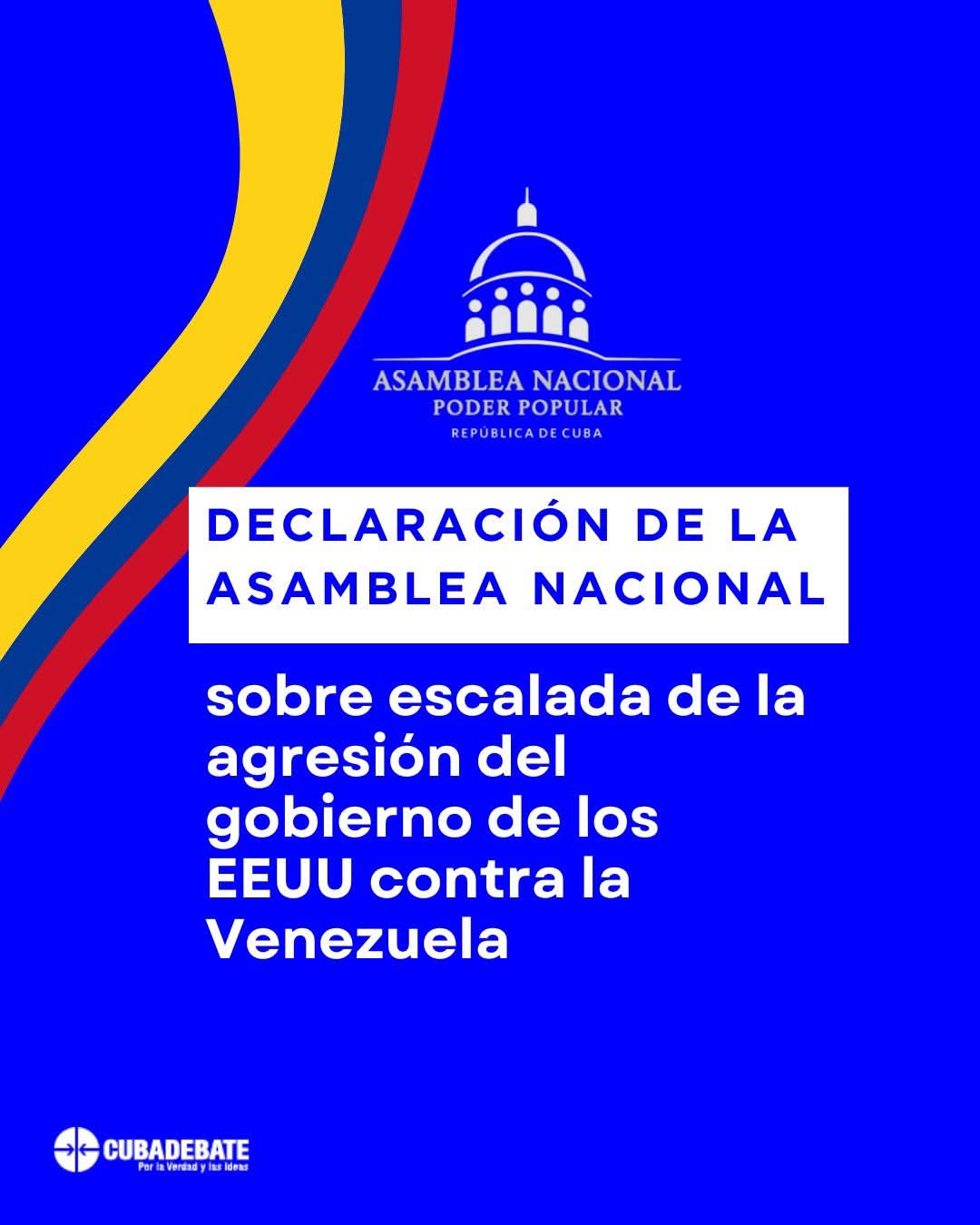 Declaración del Parlamento Cubano sobre escalada agresiva de Estados Unidos contra Venezuela