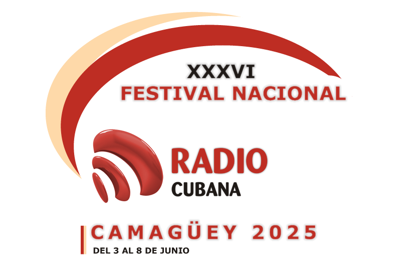 Bases Oficiales del Concurso de Programas del XXXVI Festival Nacional de la Radio Cubana, Camagüey 2025