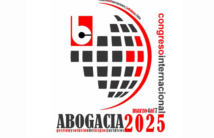 Comienza en La Habana el Congreso Internacional Abogacía 