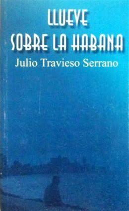 Fallece en La Habana destacado escritor Julio Travieso