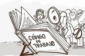 Por la Ruta del Nuevo Código de Trabajo