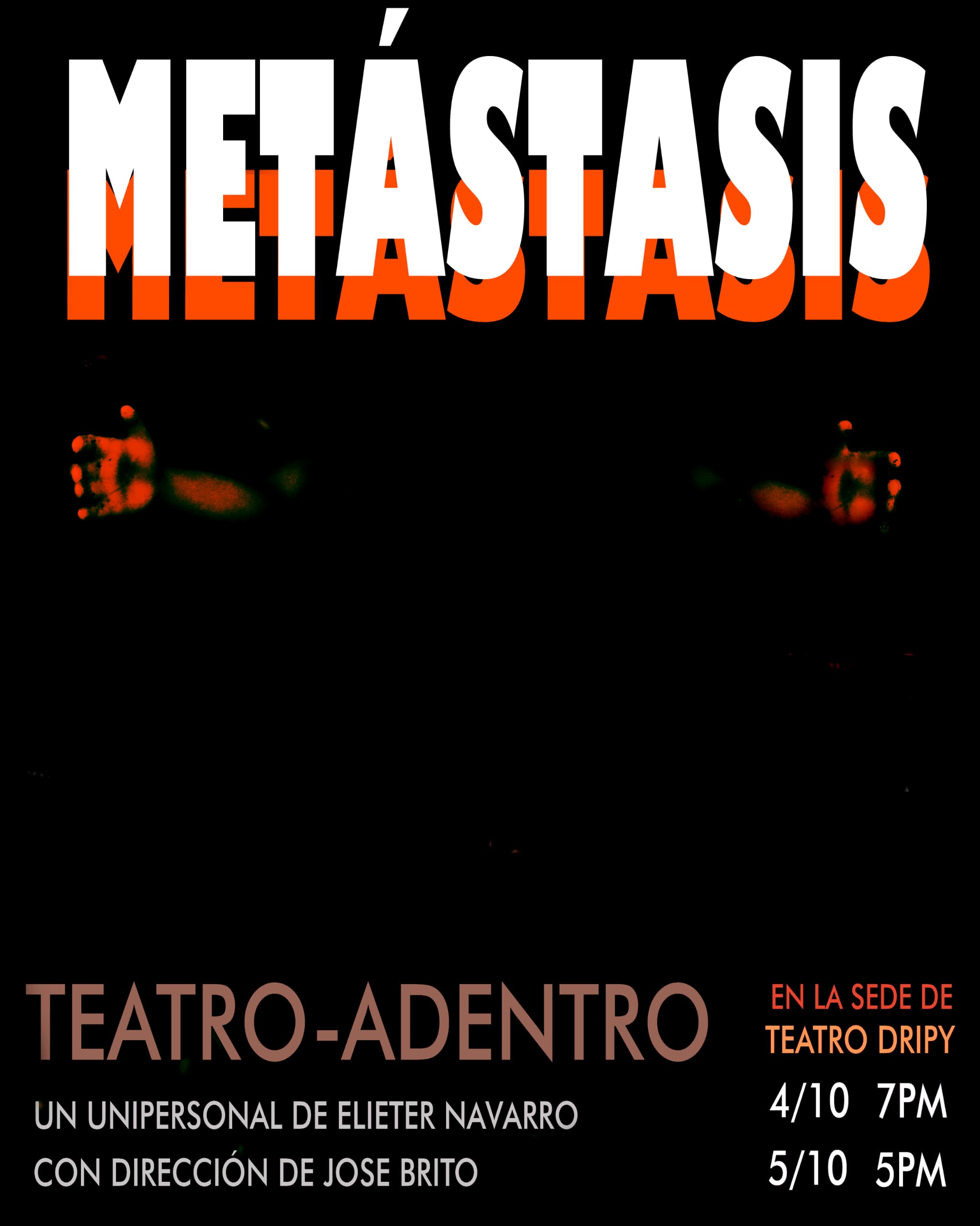 " Metástasis " este fin de semana en Teatro Dripy