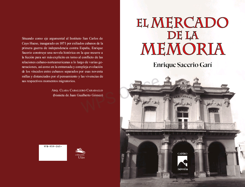 Presentan en Villa Clara novela “El mercado de la memoria”, de Enrique Sacerio Garí