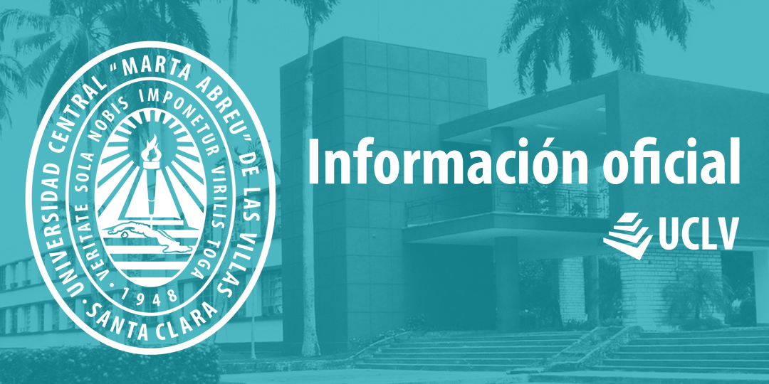 UCLV informa sobre proceso de matricula para el curso 2026-2027