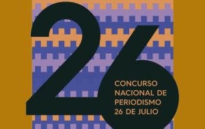 UPEC entrega los premios del Concurso Nacional de Periodismo 26 de julio